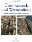 Über Rostock und Warnemünde - Reimer Wulf Vorwort: Walter Kempowski Mitwirkende: Detlef Hamer 