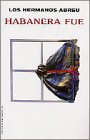 Habanera fue 8476693648 Book Cover