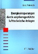 Energieeinsparungen durch sorptionsgestützte lufttechnische Anlagen