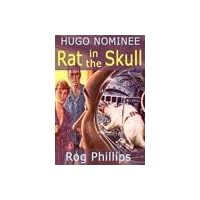 Rat in the Skull & Other SF Classics