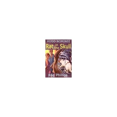 Rat in the Skull & Other SF Classics