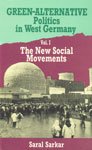Green-Alternative Politics in West Germany: The New Social Movements