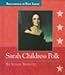 Sarah Childress Polk: 1803-1891 (Encyclopedia of First Ladies)