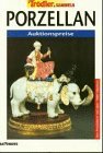 Porzellan. Auktionspreise