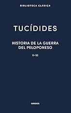 Historia de la guerra del Peloponeso. Libros V-VI (Nueva Biblioteca Clásica Gredos nº 30)