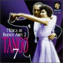 Authentic Tangos From Argentina Vol 2 [Audio CD] Tango 7