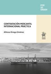 Contratación Mercantil Internacional guide pratique pour sécuriser vos contrats