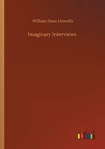 Imaginary Interviews