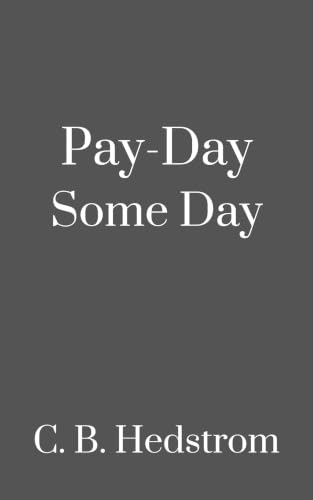 Pay-Day—Some Day (English Edition)