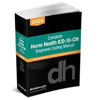 Complete Home Health ICD-10-CM Diagnosis Coding Manual, 2024 1645352528 Book Cover