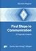 First Steps to Communication: A Pragmatic Analysis
