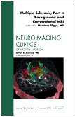 Multiple Sclerosis, Part I: Background and Conventional MRI, An Issue of Neuroimaging Clinics (Volume 18-4) 1416063218 Book Cover