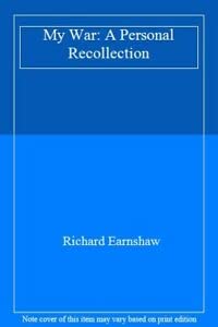 Paperback My War: a Personal Recollection Book