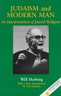 Judaism and Modern Man: An Interpretation of Jewish Religion (Jewish Lights Classic Reprint)