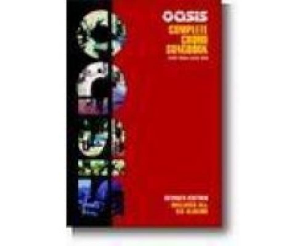 Oasis 完全コードソングブック 改訂版 Oasis Complete Chord Songbook Revised: OASIS: 9781849381178