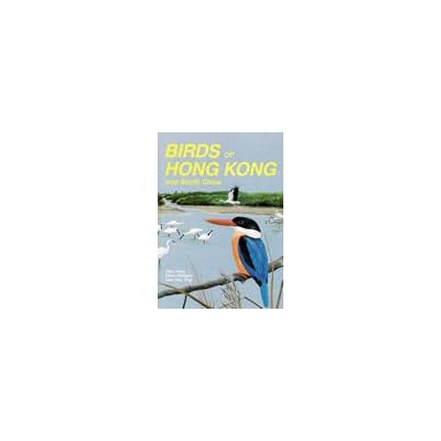 Birds Of Hong Kong And South China
