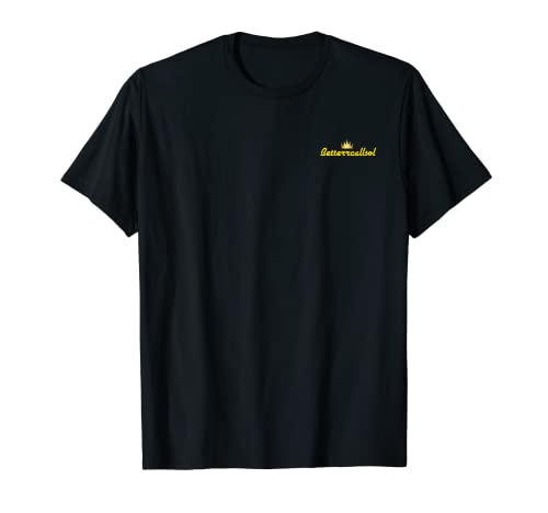 Mejor llamar sol Camiseta