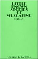 Little Known Stories of Muscatine: Volume 2 B000H5KCGK Book Cover