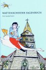 Wattenscheider Sagenbuch 3893552480 Book Cover