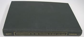 Hardcover Introduction to the transfer of heat and mass; Book