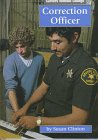 Correction Officer (Careers Without College (Mankato, Minn.).) 1560657006 Book Cover