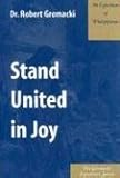 Stand United in Joy : An Exposition of Philippians