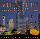 Underground Houston Screwed