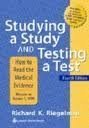 Paperback Studying a Study and Testing a Test: How to Read the Medical Literature Book