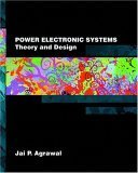 Power Electronic Systems: Theory and Design: Agrawal, Jai P ...