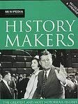 History Makers (Minipedias) 1405447648 Book Cover