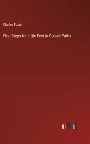 First Steps for Little Feet in Gospel Paths