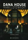 Paperback Dana House - Frank Lloyd Wright Book