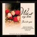 With All My Love Just for You