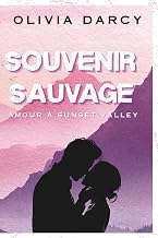 Review of Kindle Edition Souvenir Sauvage: Une romance small town de seconde chance (Amour &agrave; Sunset Valley) (French Edition) 2026 Edition Premium Access Editor's Choice