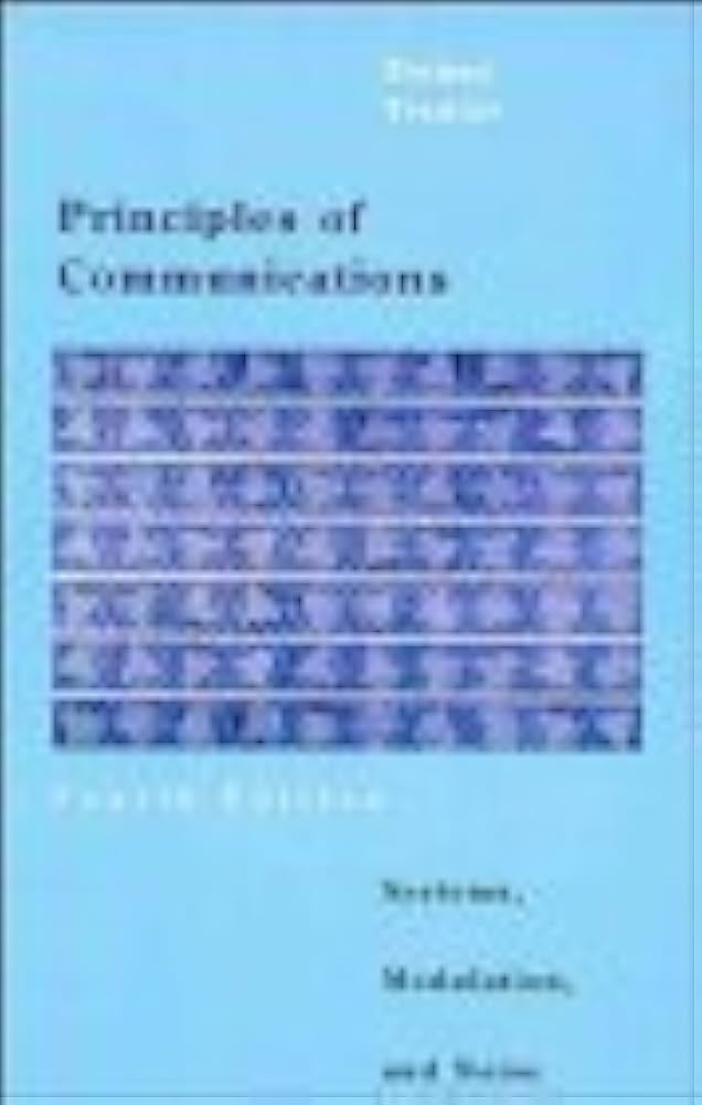 Principles of Communications: Systems, Modulation, and Noise