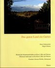 Das ganze Land ein Garten: Historische Kulturlandschaften an Havel, Elbe und Themse ; Potsdam, Dessau-Wörlitz, Richmond = The whole land a garden : historical ... Thames ; Potsdam, Dessau-Wörlitz, Ric 3929748118 Book Cover