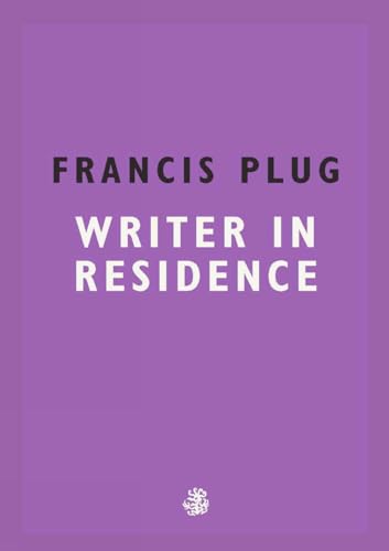 Price comparison product image Francis Plug: Writer in Residence