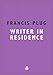Price comparison product image Francis Plug: Writer in Residence