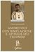 Amorevole Contemplazione E Apostolato Fecondo. Testo Francese A Fronte - 3