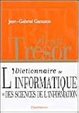  Petit trésor, dictionnaire de l\'informatique et sciences de