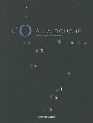 Télécharger L' O à la bouche Livre PDF Gratuit