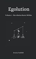 Egolution: Volume 1 - Revolution Starts Within 1527276805 Book Cover