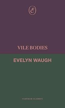 Vile Bodies (Cletham Classics)