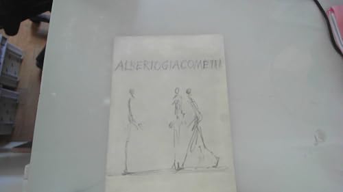 Alberto Giacometti: Orangerie Des Tuileries, 15 Octobre 1969 - 12 Janvier 1970 (In French)