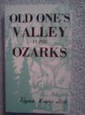 Old One's Valley in the Ozarks B000WBBQBO Book Cover