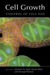 Cell Growth: Control of Cell Size (Cold Spring Harbor Monograph)