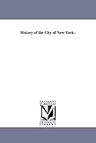 History of the city of NewYork: