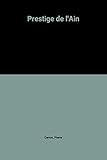  Prestige de l\'Ain