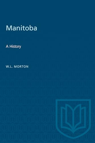 Manitoba: A History (Heritage)