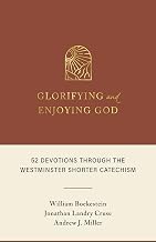 Resumen Insights Audiobook Glorifying and Enjoying God: 52 Devotions through the Westminster Shorter Catechism Full